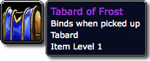 Tabard of Frost Tooltip Tabard of Frost